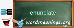 WordMeaning blackboard for enunciate